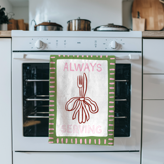 Always Serving Tea Towel